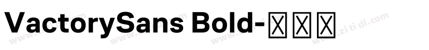 VactorySans Bold字体转换